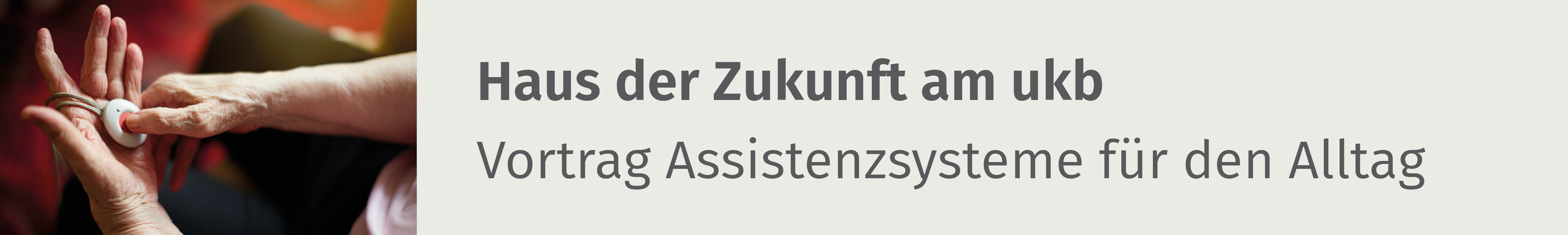 Vortrag Assistenzsysteme Haus der Zukunft am ukb